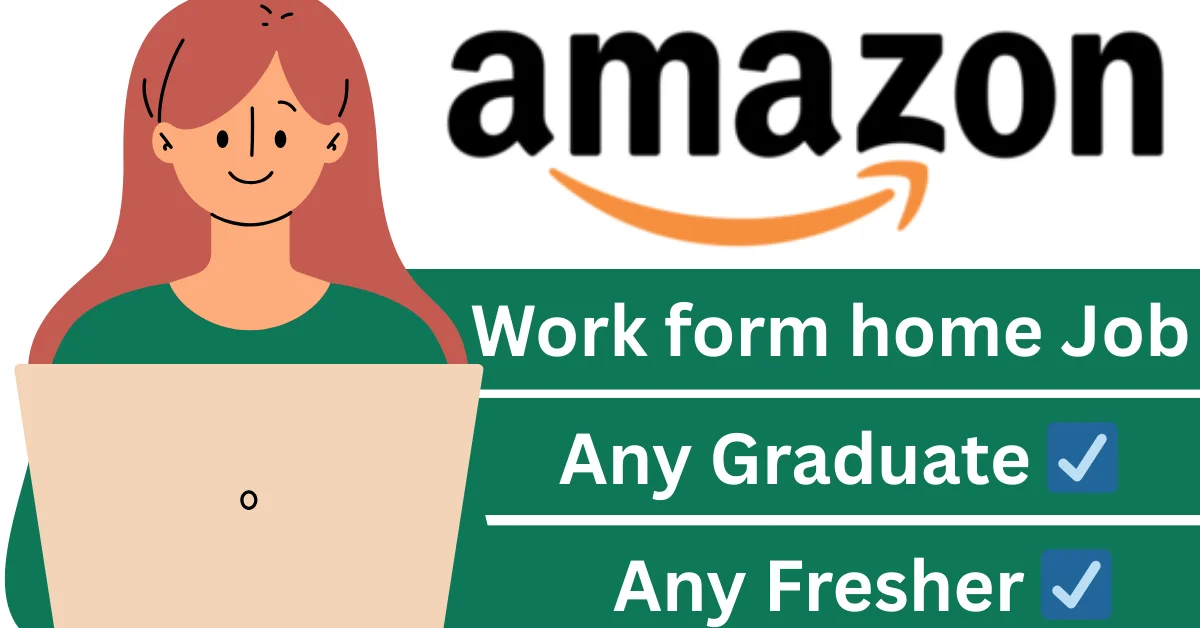 Amazon Work From Home 2025: घर बैठे 30,000 रुपये की जॉब का सुनहरा मौका, 10वीं-12वीं पास भी करें अप्लाई
