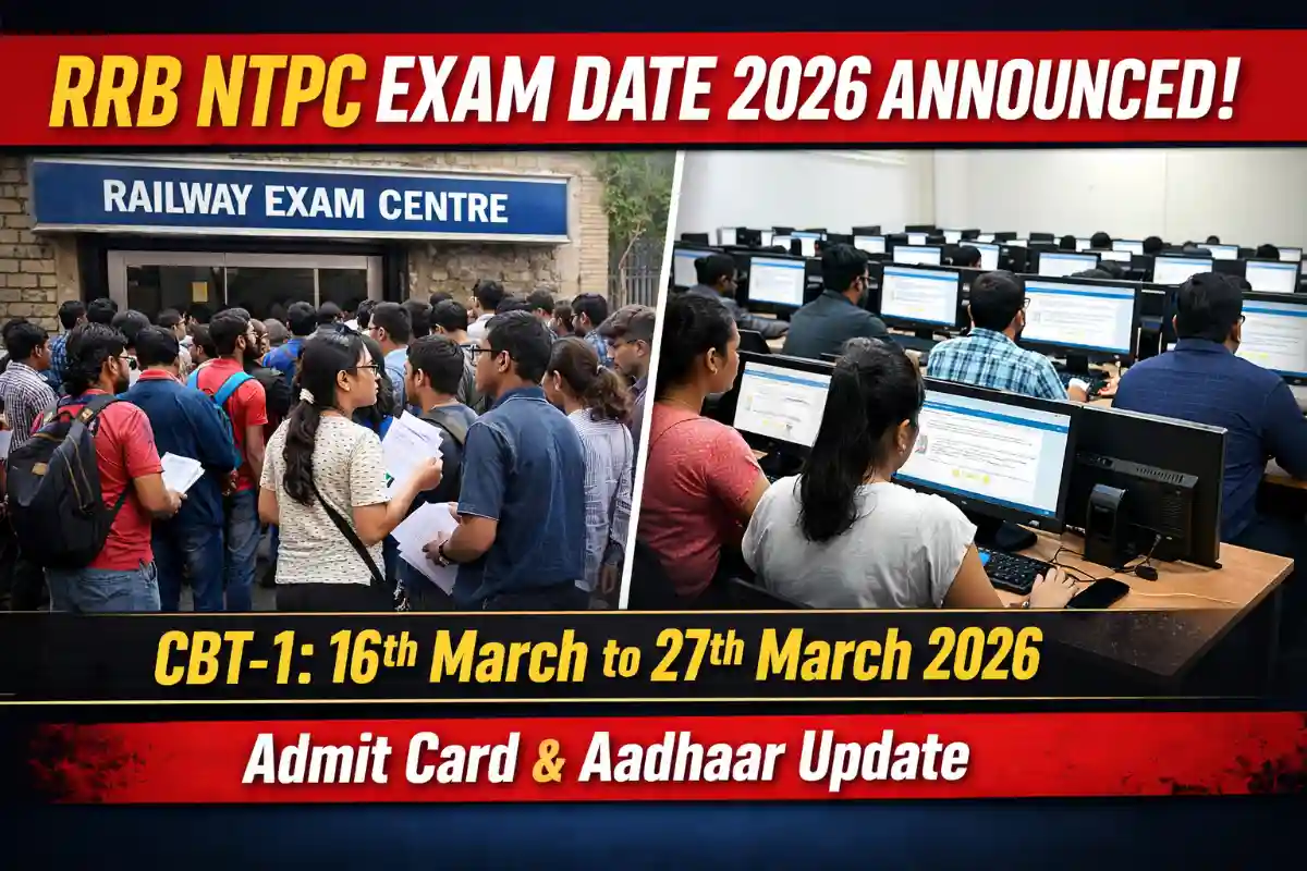 RRB NTPC Exam Date 2026 Out: NTPC Graduate CBT 1 Date for RRB CEN 06/2025 Released
